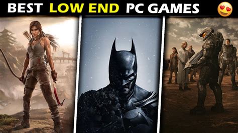 best games for low end pc without graphic card|The 29 best low.